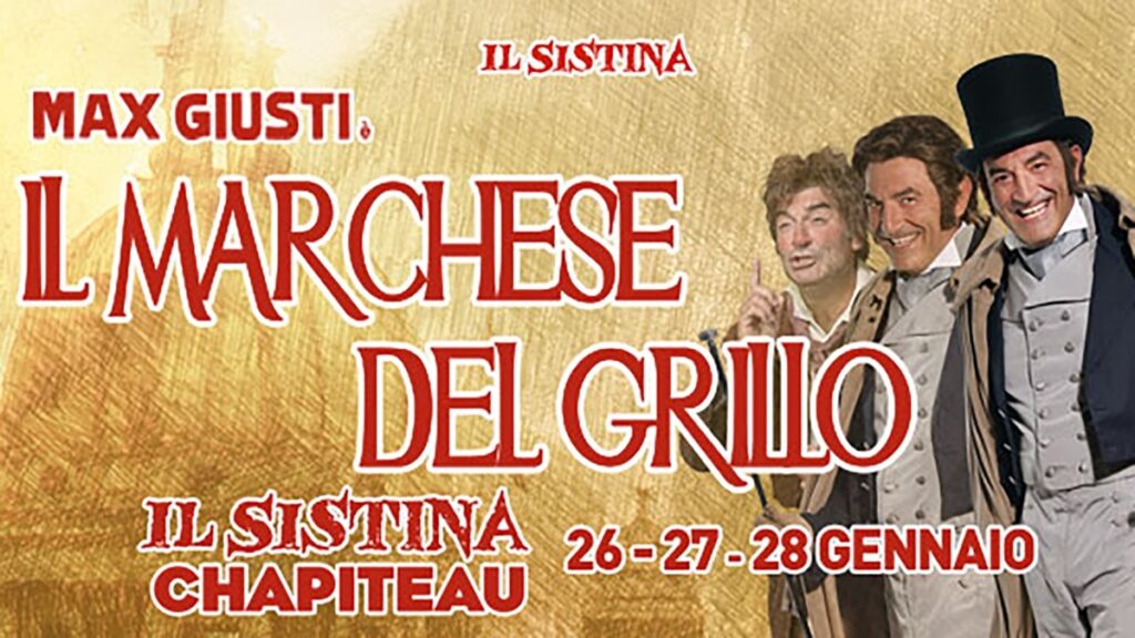 locandina-Milano-1024x576 Il Marchese del Grillo ritorna a Milano: Max Giusti in scena al Sistina Chapiteau