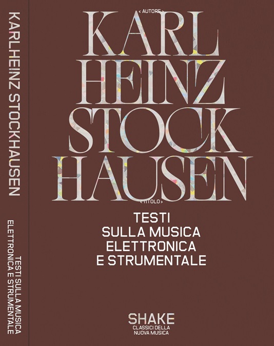  Karlheinz Stockhausen e il libro testi sulla musica elettronica e strumentale