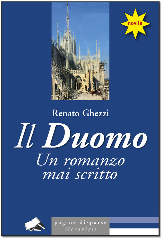 unnamed Il Duomo: un romanzo mai scritto, Renato Ghezzi